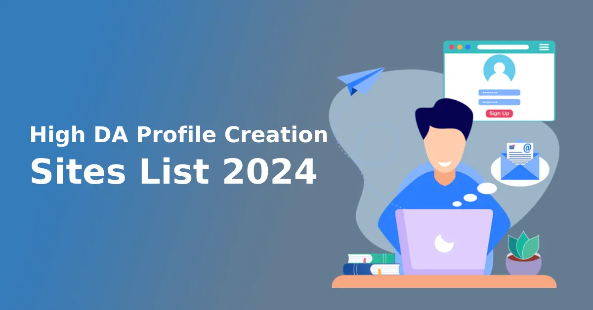 100-High-DA-Profile-Creation-Sites-List-2024