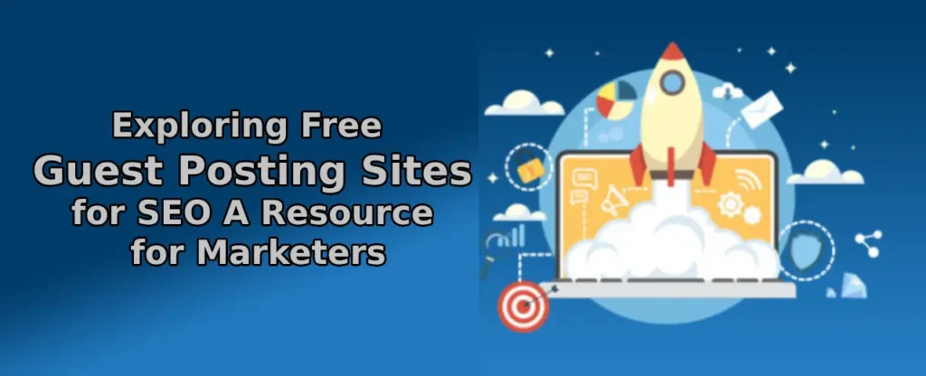 Free Guest Posting Sites for SEO