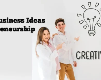 5 Creative Sources of Business Ideas in Entrepreneurship