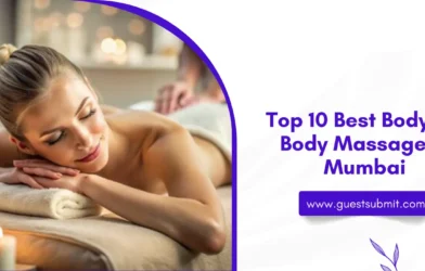 Top 10 Best Body to Body Massage in Mumbai – Full Body Spa