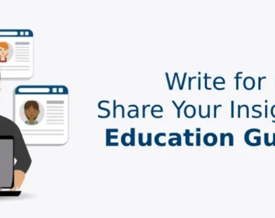 Write for Us: Share Your Insights in an Education Guest Post